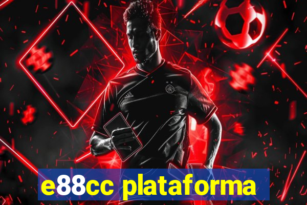 e88cc plataforma